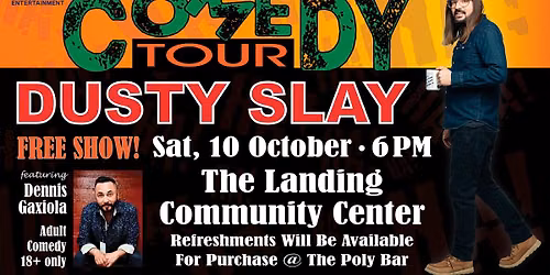 \ud83d\ude02\ud83c\udfa4Comedy Tour: Dusty Slay\ud83c\udfa4\ud83d\ude02