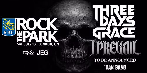 Saturday, July 18 | Three Days Grace + I Prevail + TBA + The Dan Band!