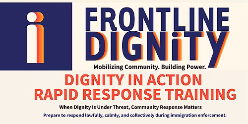 Indiana Dignity in Action Rapid Response Training: ICE Presence
