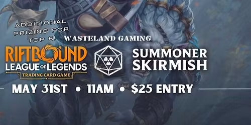 Wasteland Gaming Summoner Skirmish - June