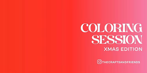 Coloring Session Xmas Edition for Crafts & Friends at Neverland Coffee