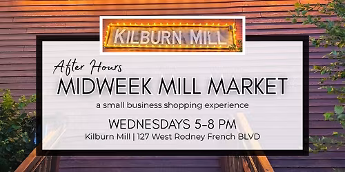 Midweek Mill Market