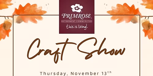 Fall Craft Show - Primrose Retirement