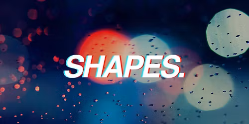 Shapes. 0412 Sessions