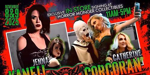 Terrifier Meet and Greet and In Store Signing with Catherine Corcoran and Jenna Kanell