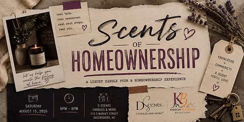 Scents of Homeownership: Create Your Signature Scent. Discover Your Next Mo