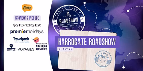 Travel Gossip Roadshow - Harrogate - Wednesday 4th November