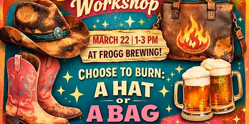 Hat & bag Burning Workshop