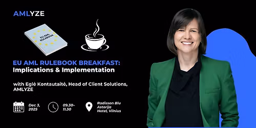 FinCrime Fighters Breakfast: EU AML Rulebook Insights by AMLYZE