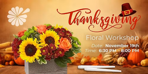 Thanksgiving Floral Workshop \u2013 Create Your Own Centerpiece with Candles!