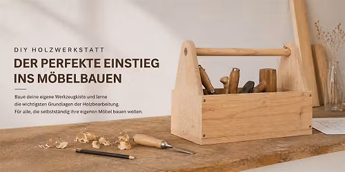 DIY Holzwerkstatt \u2013 Baue deine eigene Werkzeugkiste