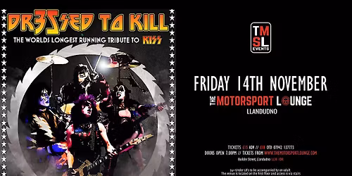 Dressed to K*ll at The Motorsport Lounge, Llandudno