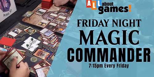 FNM Commander | All About Games