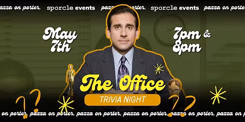 The Office Trivia Night at Pazza on Porter - May 7, 7PM & 8PM