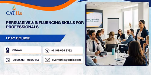 Persuasive & Influencing Skills for Professionals \u2013 1 Day Course in Ottawa