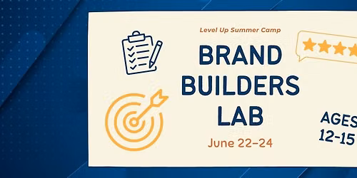 Brand Builders Lab - Summer Camp
