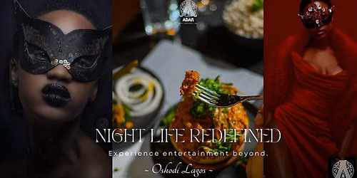 Turning Up Oshodi Nights \u2013 Night Life Redefined. The Adar Experience