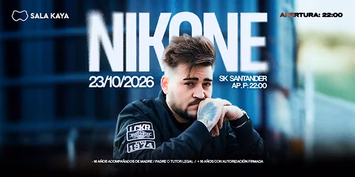 Nikone en Sala Kaya Santander (Cantabria).