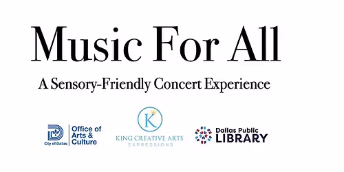 Music for All: Sensory Friendly Concert Experience