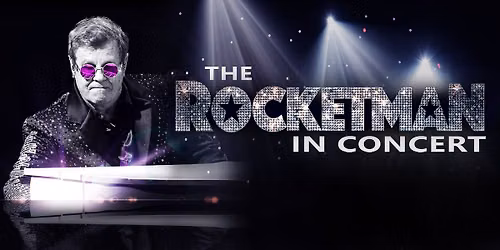 The Rocket Man In Concert