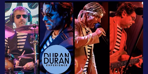 The Duran Duran Experience