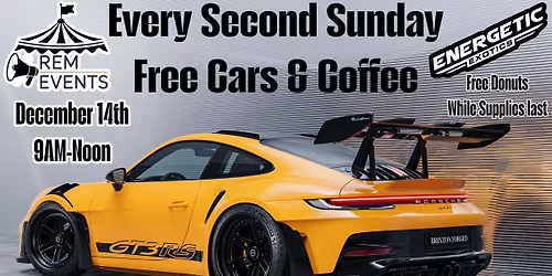 Monthly FREE Cars & Coffee By: Energetic Exotics (All Vehicles Welcome)
