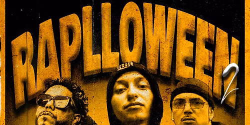 RAPLLOWEEN 2 - NFX \u2022 NASTY KILLAH \u2022 C TERRIBLE \u2022 LEITO SANHUEZA