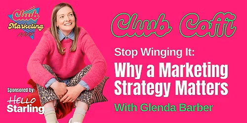 Stop Winging It: Why a Marketing Strategy Matters