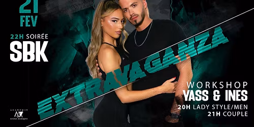 Extravaganza SBK avec YASS & INES