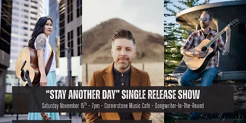 "Stay Another Day" Single Release Show