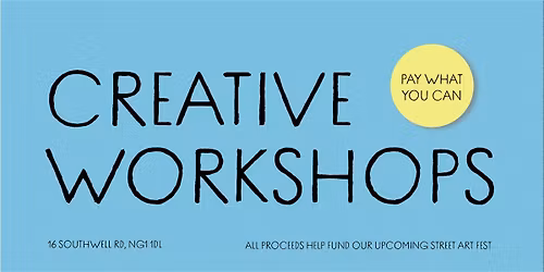 Creative Workshops @ Surface Gallery - DAY 1 - Thursday 28th May