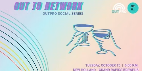Out To Network - OutPro Social Series