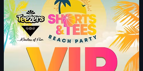 TEEZERS SHORTS AND TEES BEACH PARTY