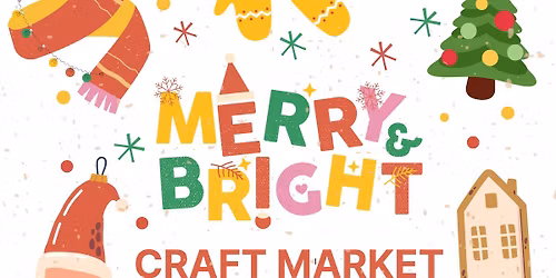 Merry & Bright Craft Market