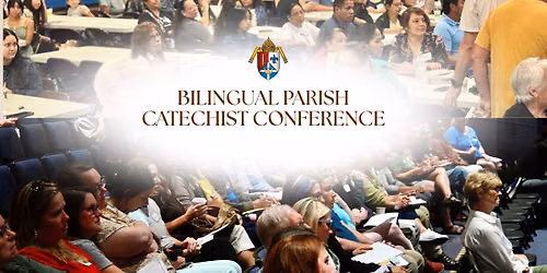 Bilingual Parish Catechist Conference