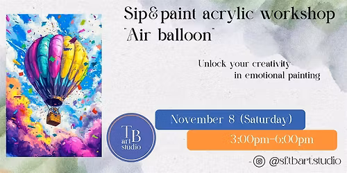 Paint&Sip \u201cAir balloon\u201d Acrylic painting workshop class