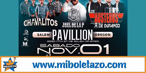 HNOS ESPINOZA, EDGADRO NU\u00d1EZ, EL YAKI EN EL PAVILLION DE SALEM OR