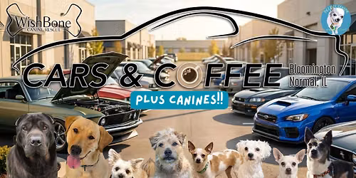 Cars, Coffee, and Canines!