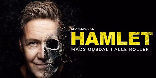 HAMLET \/\/ Kilden teater og konserthus