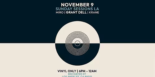 Sunday Sessions LA (Vinyl only)[Tickets will be  available  at the door]