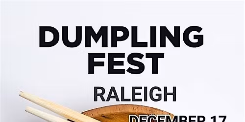 Dumpling Fest Raleigh