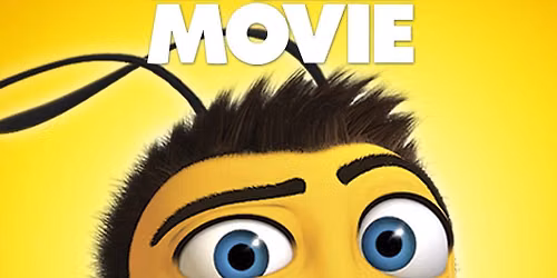 FREE - Bee Movie - Movies on the Square