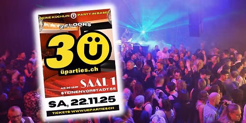 Ü30-Party Saal1 (Küchlin Basel)