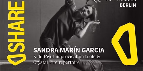 SHARE STUDY | Sandra Marin Garcia \u2013 Kidd Pivot Improvisation Tools And Crystal Pite Repertoire