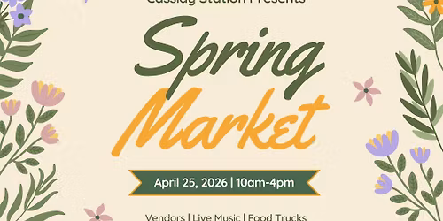 Spring Market at Cassidy Station