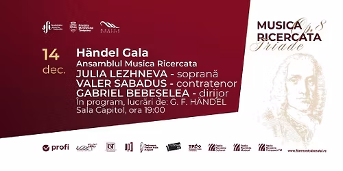 H\u00c4NDEL GALA | Ansamblul Musica Ricercata |Dirijor: Gabriel Bebe\u0219elea | Julia Lezhneva, Valer Sabadus