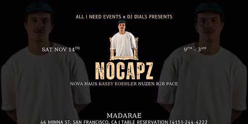 Nocapz  (Hot Creations, Solid Grooves, and Gruuv) at MadaRae