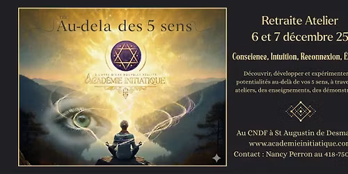 Atelier/Retraite "Au-delà des 5 sens"