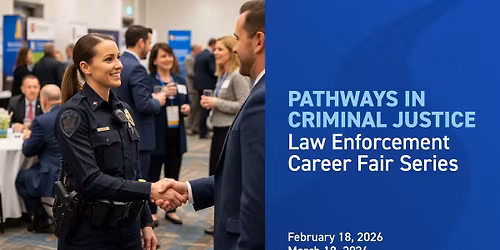 Pathways in Criminal Justice Career Fair Series