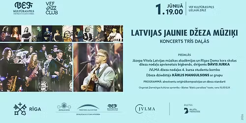 VEF JAZZ CLUB | LATVIJAS JAUNIE D\u017dEZA M\u016aZI\u0136I